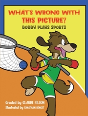 Buy What'S Wrong With This Picture? : Bobby Plays Sports