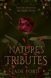 Buy Nature'S Tributes