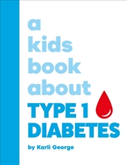 Buy A Kids Book About Type 1 Diabetes