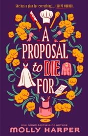 Buy A Proposal To Die For