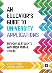 Buy An Educator'S Guide To University Applications : Supporting Students With Their Post-18 Options