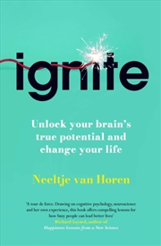 Buy Ignite : Unlock Your Brain'S True Potential - And Change Your Life