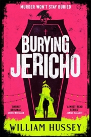 Buy Burying Jericho : The Brand New 2025 Crime Thriller From The Award-Winning Author Of Killing Jericho