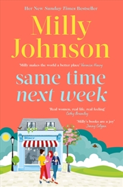 Buy Same Time Next Week : 'Real Women, Real Life, Real Feeling, Milly Brings It All.' Cathy Bramley