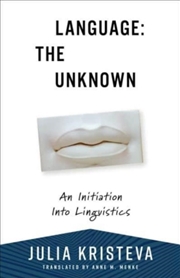 Buy Language: The Unknown : An Initiation Into Linguistics