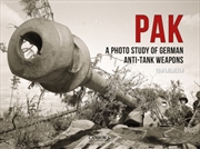 Buy Pak: A Photo Study Of German Anti-Tank Weapons