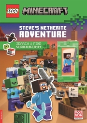 Buy Lego® Minecraft®: Steve’S Netherite Adventure Search & Find Sticker Activity (With Steve Minifigure