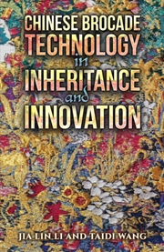 Buy Chinese Brocade Technology In Inheritance And Innovation