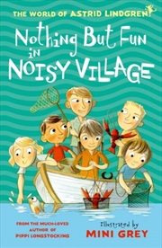 Buy Nothing But Fun In Noisy Village