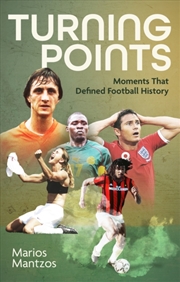Buy Turning Points : Moments That Defined Football History