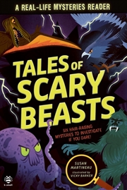 Buy Tales Of Scary Beasts : Six Hair-Raising Mysteries To Investigate If You Dare!