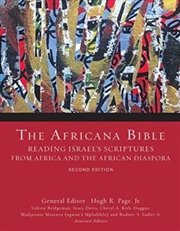 Buy The Africana Bible, Second Edition : Reading Israel'S Scriptures From Africa And The African Diaspor