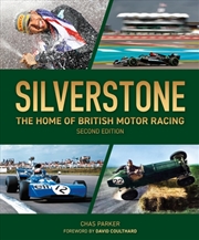 Buy Silverstone (2Nd Edition) : The Home Of British Motor Racing