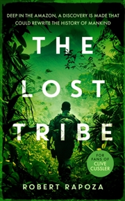 Buy The Lost Tribe : An Page-Turning Archeological Thriller With A Twist You Won'T See Coming