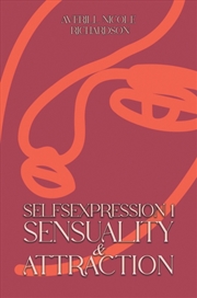 Buy Selfsexpression 1: Sensuality & Attraction