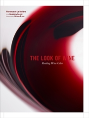 Buy The Look Of Wine : Reading Wine Color