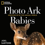 Buy National Geographic Photo Ark Babies : Growing Up In The Animal World