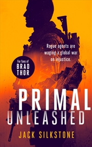Buy Primal Unleashed : A Primal Action Thriller