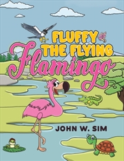 Buy Fluffy The Flying Flamingo