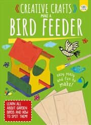 Buy Creative Crafts: Make Your Own Birdfeeder