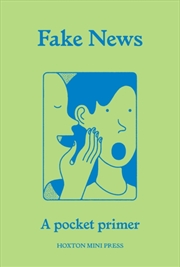 Buy Fake News : A Pocket Primer