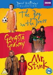 Buy David Walliams - The Boy In The Dress / Gangsta Granny / Mr Stink (REGION 2)