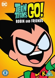 Buy DC Teen Titans Go - Robin And Friends (REGION 2)