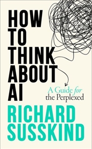 Buy How To Think About Ai : A Guide For The Perplexed