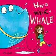 Buy How To Walk A Whale