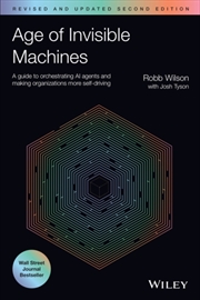 Buy Age Of Invisible Machines : A Guide To Orchestrating Ai Agents And Making Organizations More Self-Dr