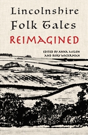 Buy Lincolnshire Folk Tales Reimagined