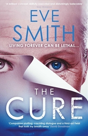 Buy The Cure : The Chilling, Powerful New Speculative Thriller From The Author Of One