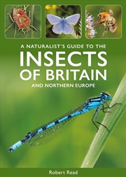 Buy A Naturalist'S Guide To The Insects Of Britain And Northern Europe