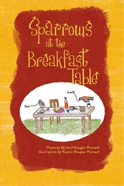Buy Sparrows At The Breakfast Table