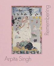 Buy Arpita Singh: Remembering