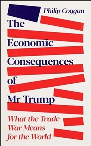 Buy The Economic Consequences of Mr Trump