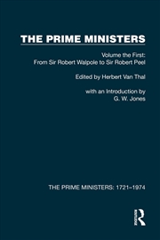 Buy Prime Ministers Volume The First: From Sir Robert Walpole To Sir Robert Peel