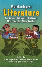Buy Multicultural Literature For Latino Bilingual Children: Their Words, Their Worlds