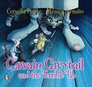 Buy Gawain Greytail and the Terrible Tab