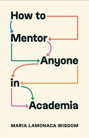 Buy How To Mentor Anyone In Academia