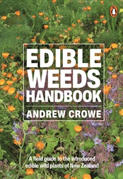 Buy The Aotearoa New Zealand Edible Weeds Handbook