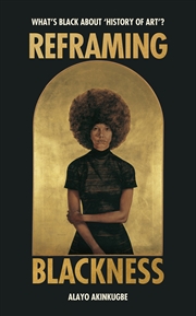 Buy Reframing Blackness