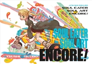 Buy Soul Eater: Soul Art Encore!