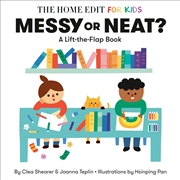 Buy Messy Or Neat?: A Lift-The-Flap Book