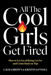 Buy All The Cool Girls Get Fired