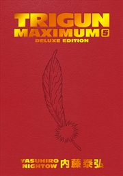 Buy Trigun Maximum Deluxe Edition Volume 5