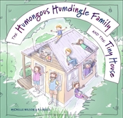 Buy The Humongous Humdingle Family And The Tiny House