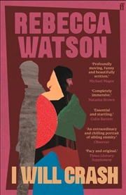 Buy I Will Crash : Shortlisted For The Dylan Thomas Prize