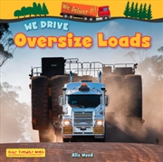 Buy We Drive Oversize Loads