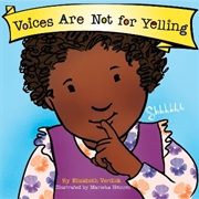 Buy Voices Are Not For Yelling (Best Behavior)